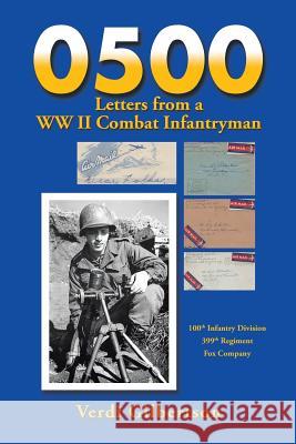 0500 Letters from a WW II Combat Infantryman Verdi Gilbertson 9781504959322 Authorhouse - książka