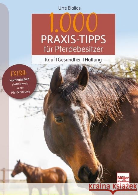 1000 Praxis-Tipps für Pferdebesitzer Biallas, Urte 9783275022526 Müller Rüschlikon - książka