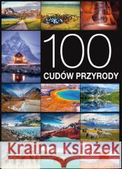 100 cudów przyrody Izabela Wojtyczka 9788367178204 Horyzonty - książka