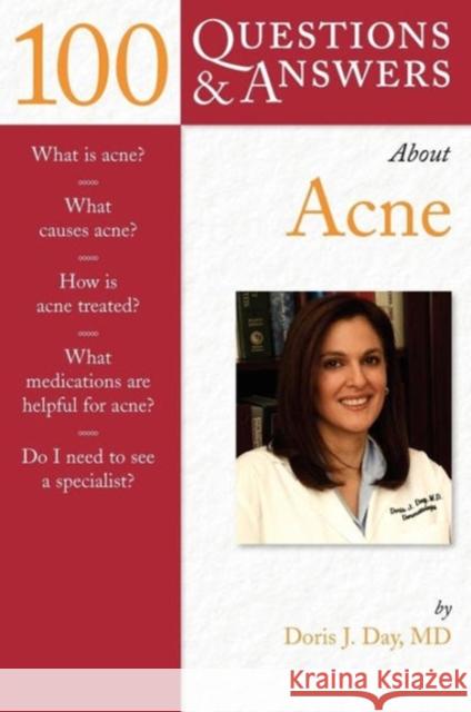 100 Questions & Answers about Acne Day, Doris J. 9780763745691 Jones & Bartlett Publishers - książka