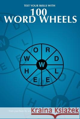 100 Word Wheels Afn Graphics 9781520118697 Independently Published - książka