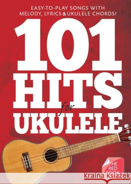 101 Hits For Ukulele (Red Book)  9781783058693 Hal Leonard Europe Limited - książka