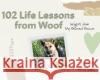 102 Life Lessons from Woof Jewels Williams 9781954311084 Puzzles Media House