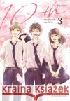 10th - Drei Freunde, eine Liebe. Bd.3 Inari, Yuko 9783551621023 Hayabusa