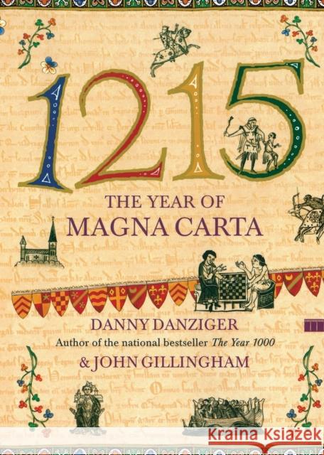 1215: The Year of Magna Carta Danny Danziger John Gillingham 9780743257787 Touchstone Books - książka