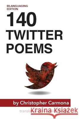140 Twitter Poems Christopher Carmona Gerald Padilla 9780998539003 Jade Publishing - książka