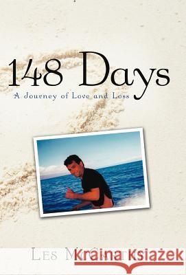 148 Days: A Journey of Love and Loss McCarthy, Les 9781452541778 Balboa Press - książka