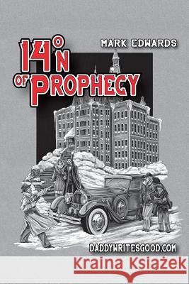 14n of Prophecy Mark Edwards 9781304927187 Lulu.com - książka