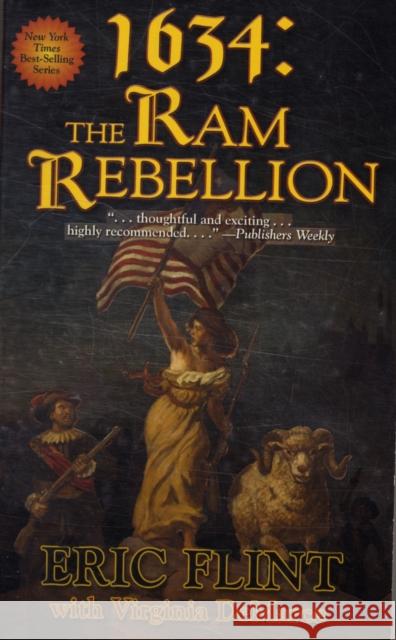 1634: The RAM Rebellion: Volume 6 Flint, Eric 9781416573821 Baen Books - książka
