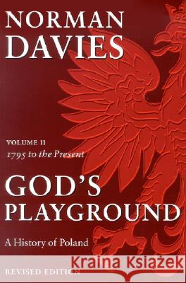 1795 to the Present Norman Davies 9780231128193 Columbia University Press - książka