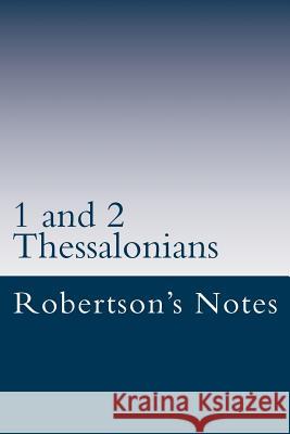 1 and 2 Thessalonians John Robertson 9781503105591 Createspace - książka