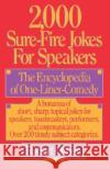 2,000 Sure-Fire Jokes for Speakers: The Encyclopedia of One-Liner Comedy Robert Orben 9780385234658 Main Street Books