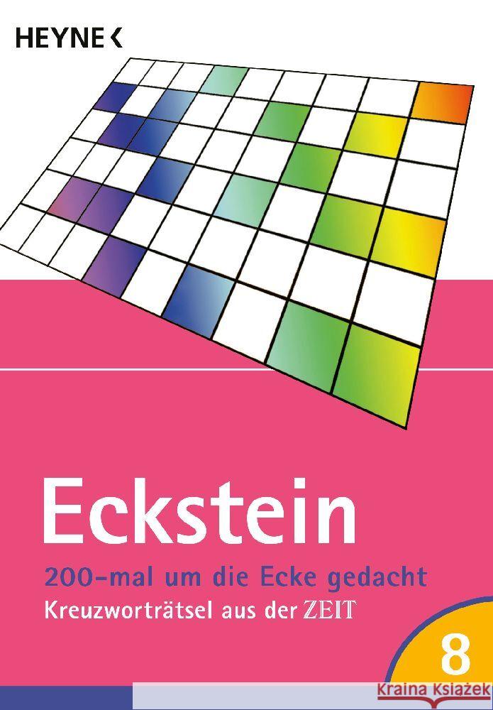 200-mal um die Ecke gedacht Bd. 8 Eckstein 9783453606715 Heyne - książka