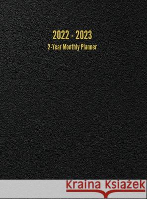 2022 - 2023 2-Year Monthly Planner: 24-Month Calendar (Black) - Large I S Anderson 9781947399259 I. S. Anderson - książka