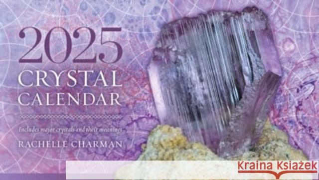 2025 Crystal Calendar: Powerful crystals for every months of the year Rachelle Charman 9781922785886 Rockpool Publishing - książka