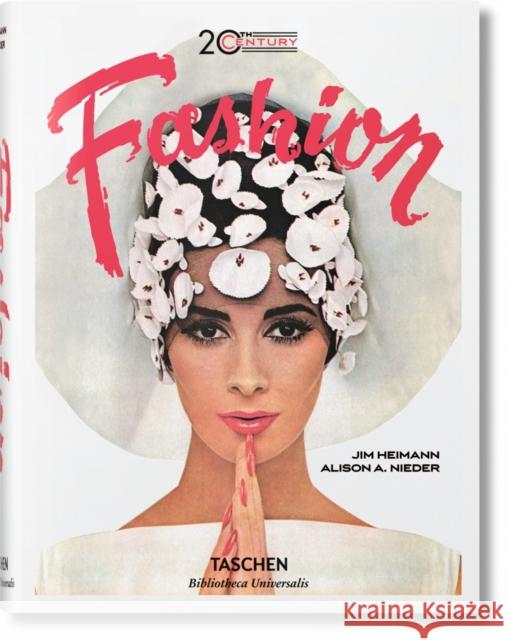 20th-Century Fashion. 100 Years of Apparel Ads Alison A. Nieder Jim Heimann 9783836522793 Taschen - książka