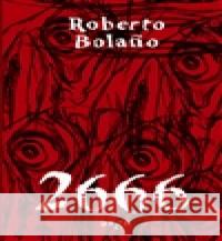 2666 Roberto Bolaňo 9788025706114 Argo - książka