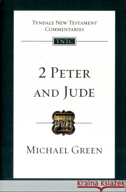 2 Peter & Jude Green, Michael 9781844743643 INTER-VARSITY PRESS - książka