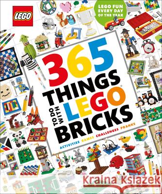 365 Things to Do with Lego Bricks: Lego Fun Every Day of the Year [With Toy] Simon Hugo Alice Finch 9781465453020 DK Publishing (Dorling Kindersley) - książka