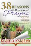 38 Reasons For Unanswered Prayers Jasmine Gordon 9781735309125 Dominionhouse Publishing & Design, LLC
