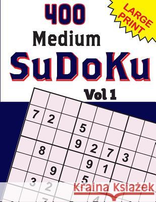 400 Medium SuDoKu Vol 1 Rays Publishers 9781542930611 Createspace Independent Publishing Platform - książka