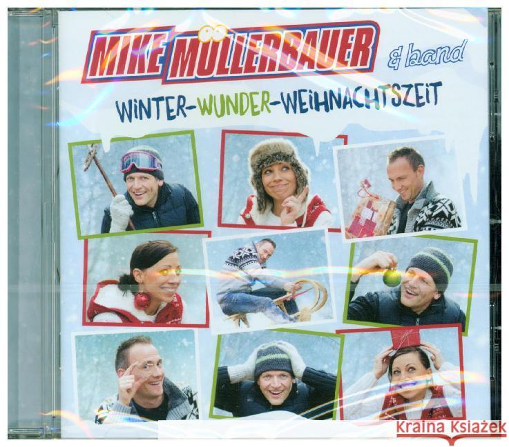 Winter-Wunder-Weihnachtszeit, 1 Audio-CD Müllerbauer, Mike 4029856406350 Gerth Medien