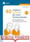 40 einfache Lesetexte für mehr Textverständnis 7-8 Weber, Annette 9783403087939 Auer Verlag in der AAP Lehrerwelt GmbH