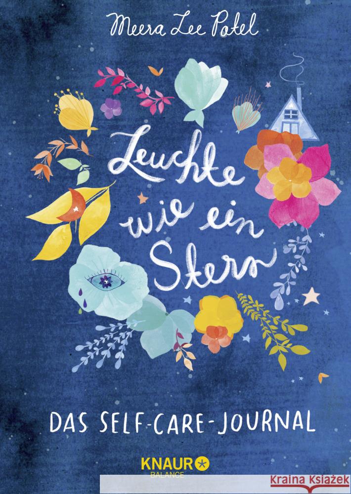 Leuchte wie ein Stern : Das Self-Care-Journal Patel, Meera Lee 4260308351099