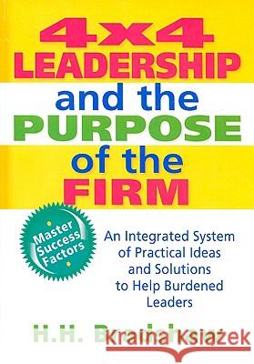 4x4 Leadership and the Purpose of the Firm H. H. Bradshaw Pete Bradshaw 9780789004437 Haworth Press - książka
