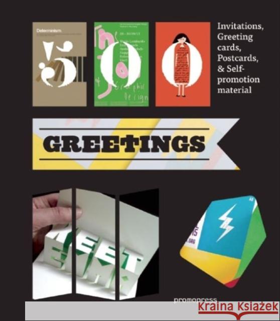 500 Greetings: Invitations, Postcards, Self-Promotional Material and Other Rsvp Ideas Serrats, Marta 9788415967712 Promopress - książka