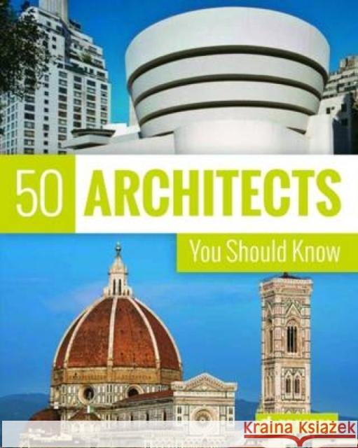 50 Architects You Should Know Isabel Kuhl Kristina Lowis Sabine Thiel-Siling 9783791383408 Prestel Publishing - książka