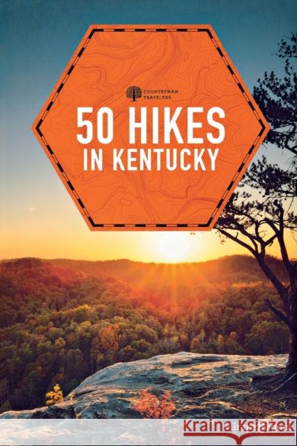 50 Hikes in Kentucky Hiram Rogers 9781581573732 Countryman Press - książka