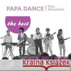 The best - Nasz Disneyland LP Papa Dance 5906409998120