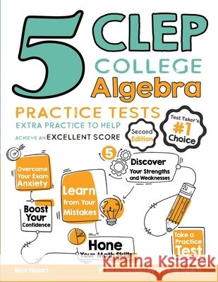 5 CLEP College Algebra Practice Tests: Extra Practice to Help Achieve an Excellent Score Reza Nazari 9781646122677 Effortless Math Education - książka