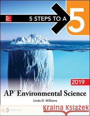 5 Steps to a 5: AP Environmental Science 2019 Linda Williams 9781260122855 McGraw-Hill Education - książka