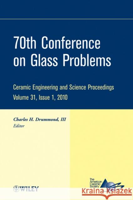70th Conference on Glass Problems, Volume 31, Issue 1 Drummond, Charles H. 9780470594667 John Wiley & Sons - książka