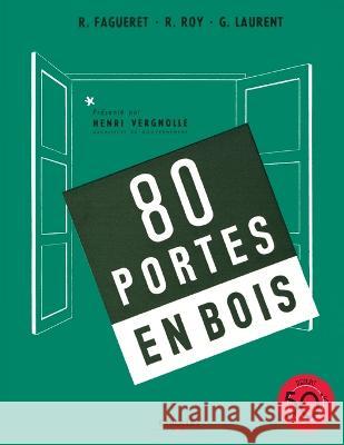 80 portes en bois R Fagueret R Roy G Laurent 9782212129076 Eyrolles Group - książka