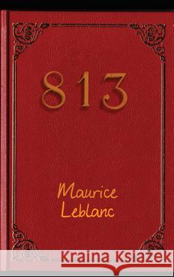 813 Maurice LeBlanc 9781515425380 Black Curtain Press - książka
