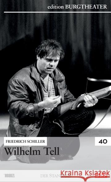 Wilhelm Tell, 1 DVD : Österreich Schiller, Friedrich 9006472015536 Hoanzl, Wien