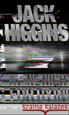 A Fine Night for Dying Jack Higgins 9780007127207 0