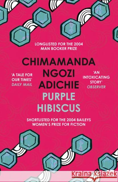 Purple Hibiscus Adichie Chimamanda Ngozi 9780007189885 HarperCollins Publishers