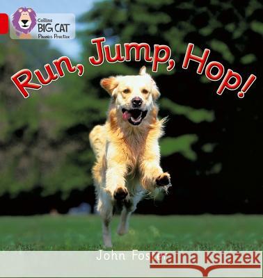 Run, Jump, Hop: Band 02a/Red a John Foster 9780007235865