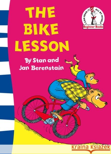 The Bike Lesson: Another Adventure of the Berenstain Bears Stan Berenstain 9780007242580