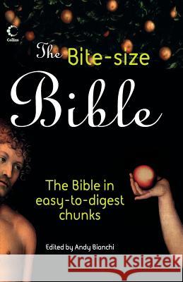 The Bite-size Bible Bianchi, Andy 9780007248513 HARPERCOLLINS PUBLISHERS