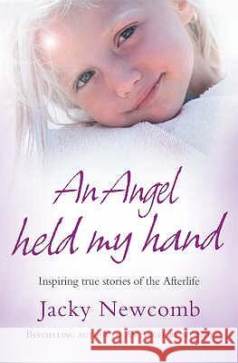 Angel Held My Hand Jacky Newcomb 9780007261154 0
