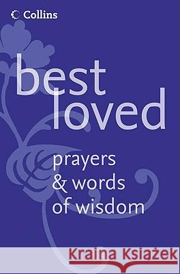 Best Loved Prayers and Words of Wisdom Martin Manser 9780007278947