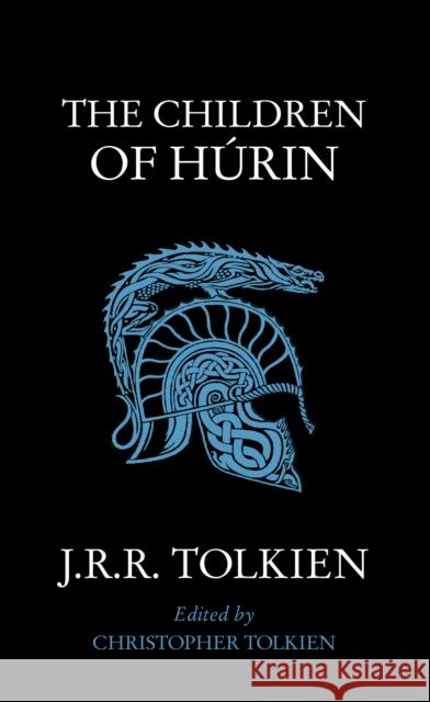 The Children of Hurin J R R Tolkien 9780007309368 HarperCollins Publishers