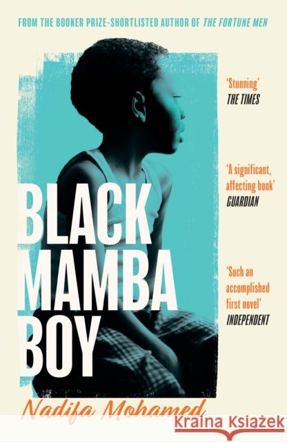 Black Mamba Boy Nadifa Mohamed 9780007315772 HarperCollins Publishers