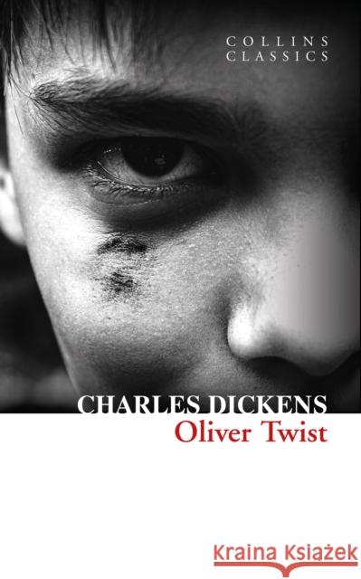 Oliver Twist Dickens, Charles 9780007350889 HarperCollins Publishers