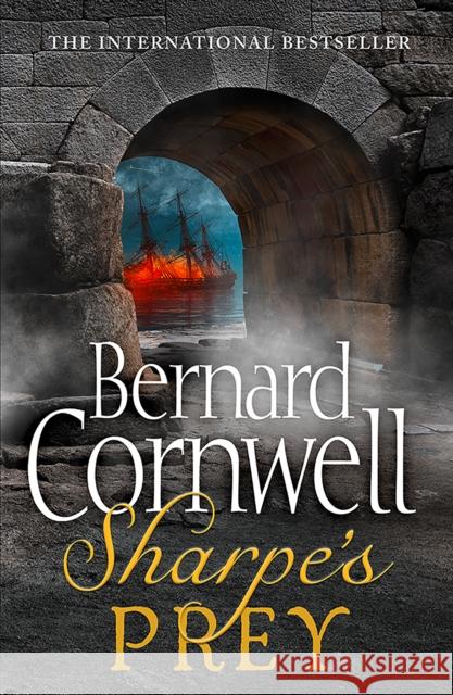 Sharpe’s Prey: The Expedition to Copenhagen, 1807 Bernard Cornwell 9780007425853